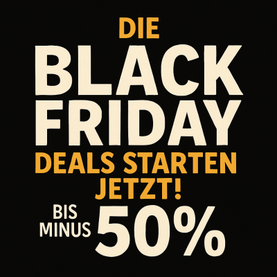 Sichere dir jetzt deine Black Friday Angebote! - Sichere-dir-jetzt-deine-Black-Friday-Angebote!